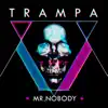 MrNobody - Trampa - Single